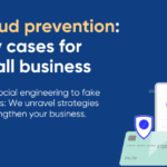Fraud Prevention For Small Businesses: Tips That Work